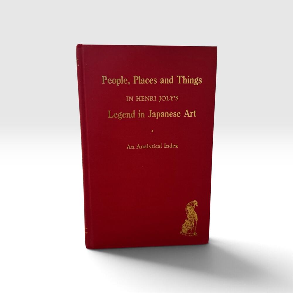 People, Places and Things in Henri Joly's Legend in Japanese Art 1978 1st Ed DJ
